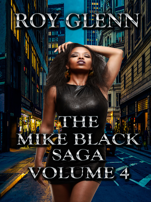 Cover image for The Mike Black Saga Volume 4